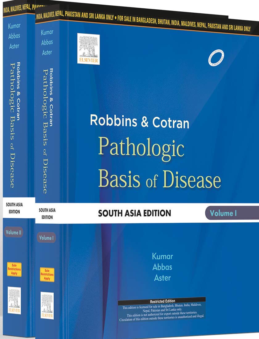 Robbins and Cotran Pathologic Basis of Diseases